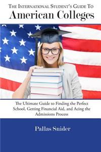 International Student's Guide to American Colleges