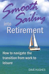 Smooth Sailing Into Retirement