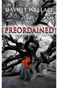Preordained