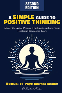 A Simple Guide to Positive Thinking