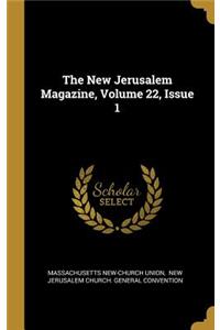 The New Jerusalem Magazine, Volume 22, Issue 1