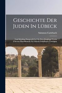 Geschichte Der Juden In Lübeck