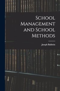 School Management and School Methods