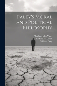 Paley's Moral and Political Philosophy