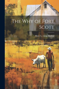 why of Fort Scott