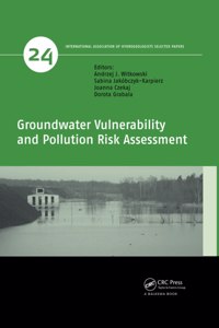 Groundwater Vulnerability and Pollution Risk Assessment