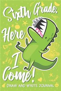 Sixth Grade Here I Come! Draw and Write Journal