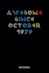 Awesome Since October 1979 Notebook