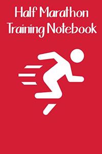 Half Marathon Training Notebook