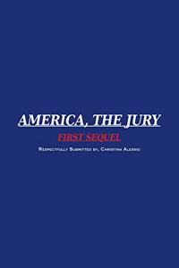 America, the Jury First Sequel