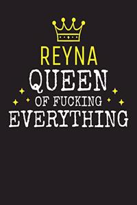 REYNA - Queen Of Fucking Everything