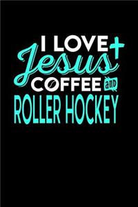 I Love Jesus Coffee and Roller Hockey