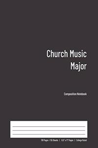Church Music Major Composition Notebook