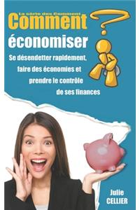 Comment économiser ?