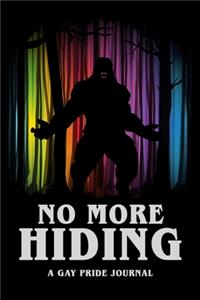 No More Hiding