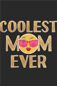 Coolest Mom Ever