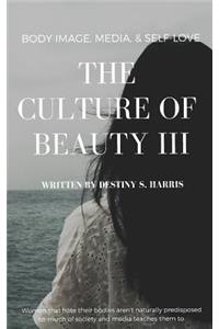 Culture of Beauty III: Body Image, Media, & Self-Love