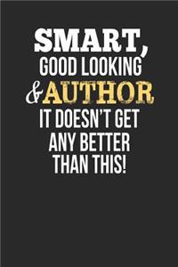 Smart, Good Looking & Author, It Doesn't Get Any Better Than This!