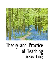 Theory and Practice of Teaching