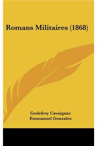 Romans Militaires (1868)