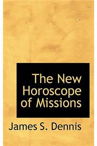 The New Horoscope of Missions