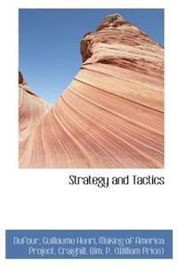 Strategy and Tactics