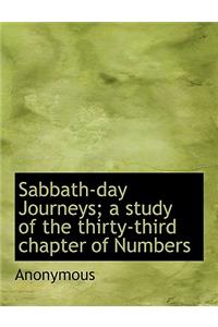 Sabbath-Day Journeys; A Study of the Thirty-Third Chapter of Numbers