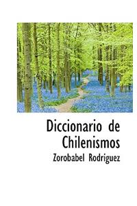 Diccionario de Chilenismos