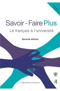 Savoir Faire Plus: Le Français À l'Université