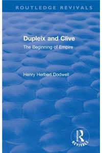 Revival: Dupleix and Clive (1920)