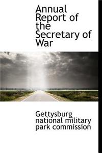 Annual Report of the Secretary of War