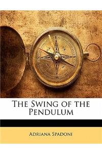 The Swing of the Pendulum