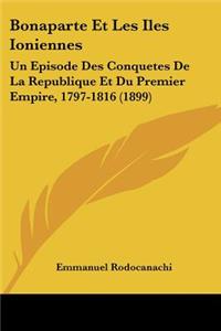 Bonaparte Et Les Iles Ioniennes