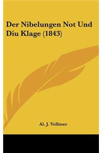 Der Nibelungen Not Und Diu Klage (1843)