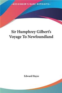 Sir Humphrey Gilbert's Voyage to Newfoundland