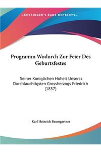 Programm Wodurch Zur Feier Des Geburtsfestes