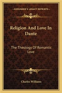 Religion and Love in Dante