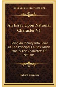 An Essay Upon National Character V1