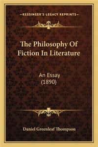 Philosophy of Fiction in Literature