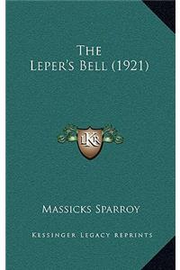 The Leper's Bell (1921)