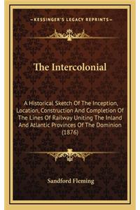 The Intercolonial