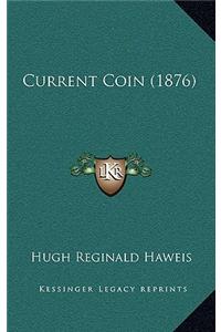 Current Coin (1876)