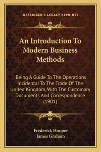 Introduction To Modern Business Methods