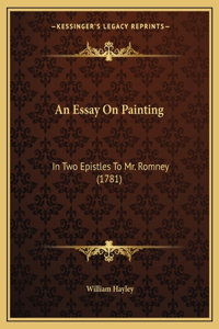 An Essay On Painting