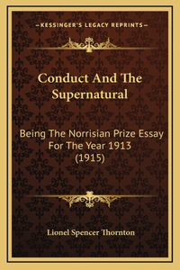 Conduct And The Supernatural