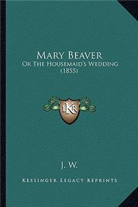 Mary Beaver