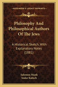 Philosophy And Philosophical Authors Of The Jews