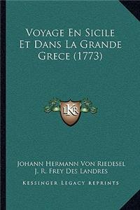 Voyage En Sicile Et Dans La Grande Grece (1773)