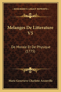 Melanges De Litterature V5