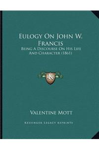 Eulogy On John W. Francis